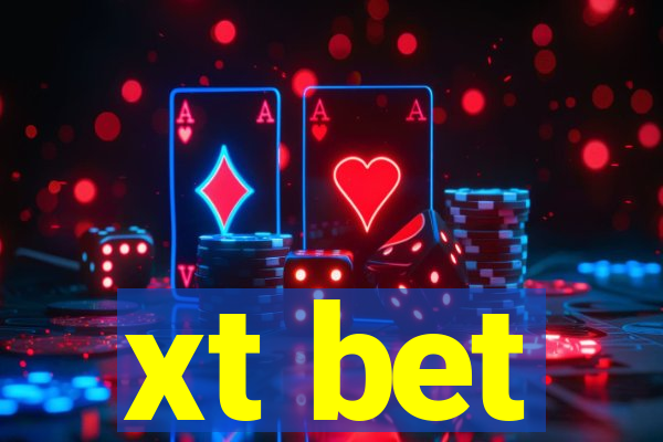 xt bet